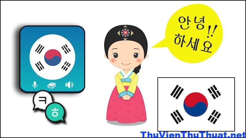 Top 7 app dịch tên sang Tiếng Hàn miễn phí tốt nhất hiện nay