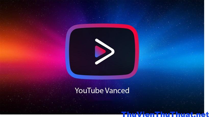 YouTube Vanced 1 Tải YouTube Vanced Apk 14.21.54 mới nhất 2023