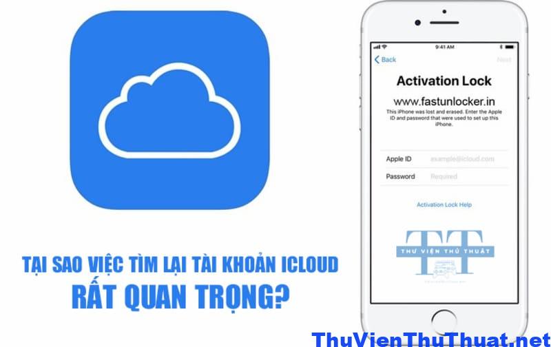 Tại sao việc tìm lại tài khoản iCloud quan trọng?